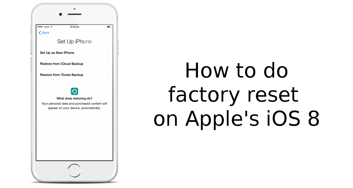 How to Factory Reset Your iPhone 6 and iPhone 6 Plus