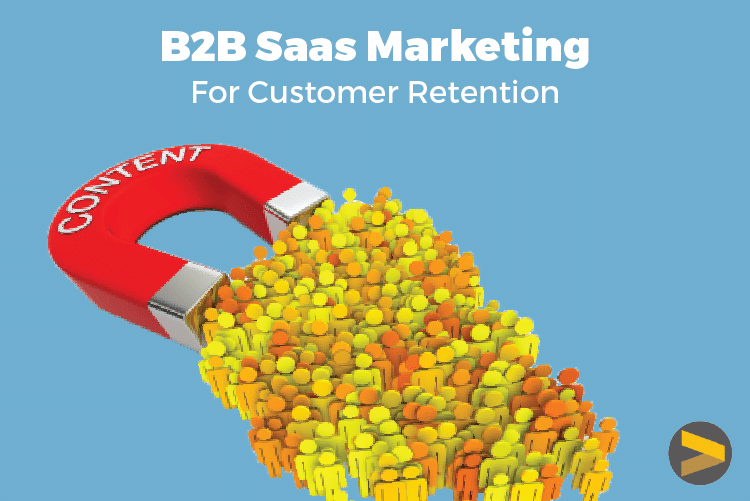 Ways to Improve Your Business-to-Business (B2B) Customer Retention