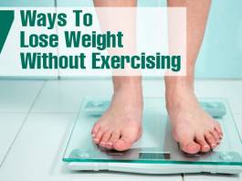 Lose Extra Weight without Dieting or Doing Some Exercise