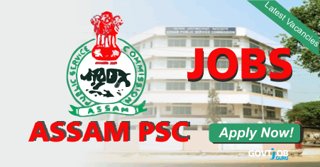 Assam PSC Recruitment 2017